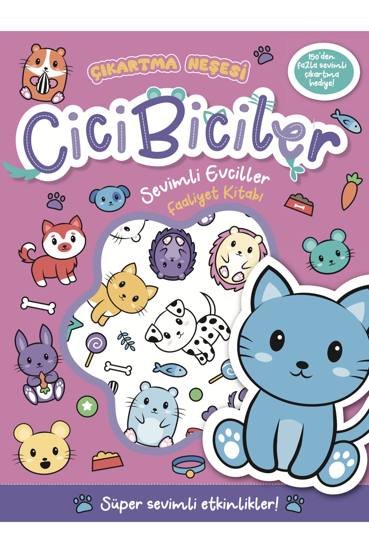 Cici Biciler Sevimli Evciller Faaliyet Kitabı