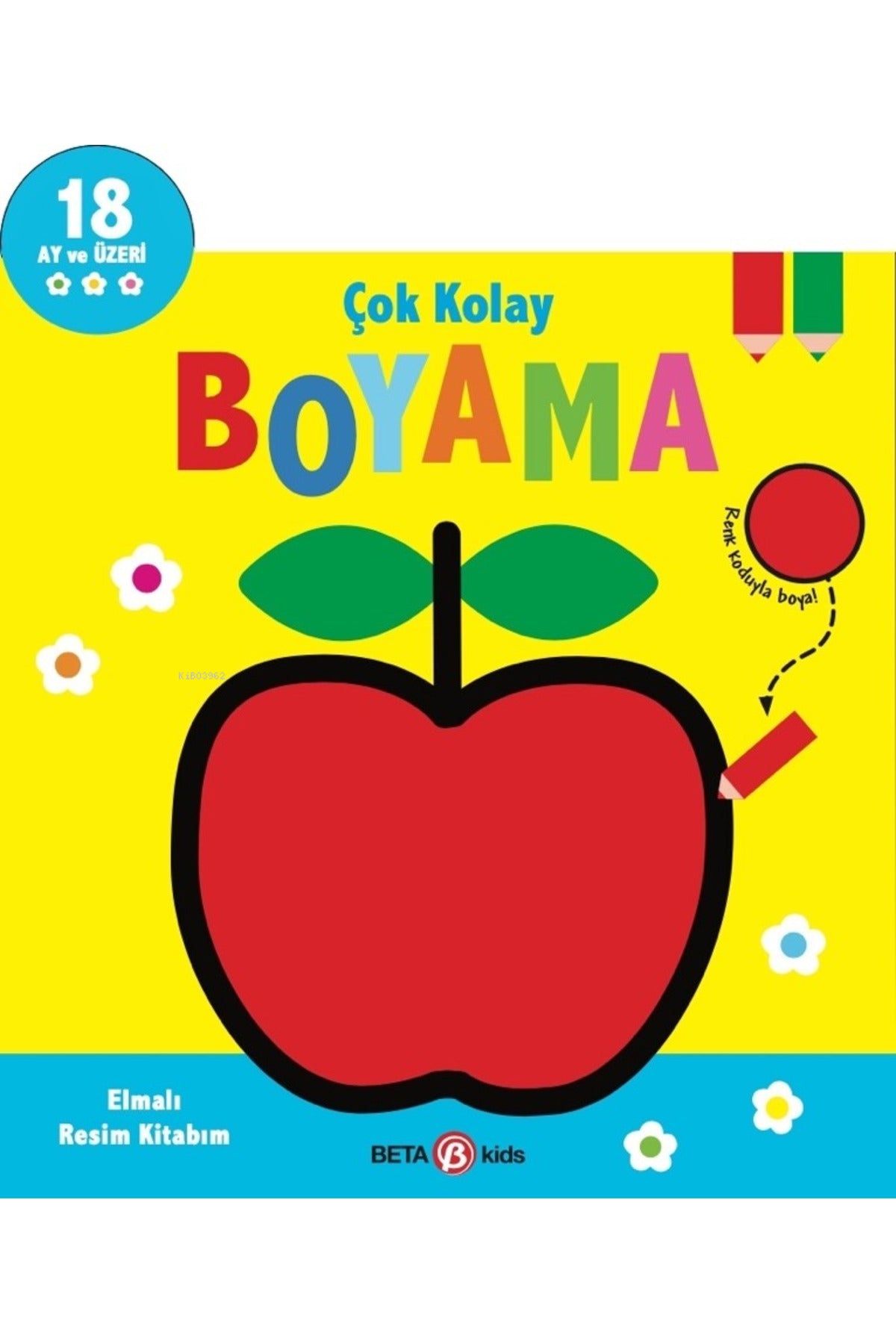 Çok Kolay Boyama Elmalı Resim Kitabım