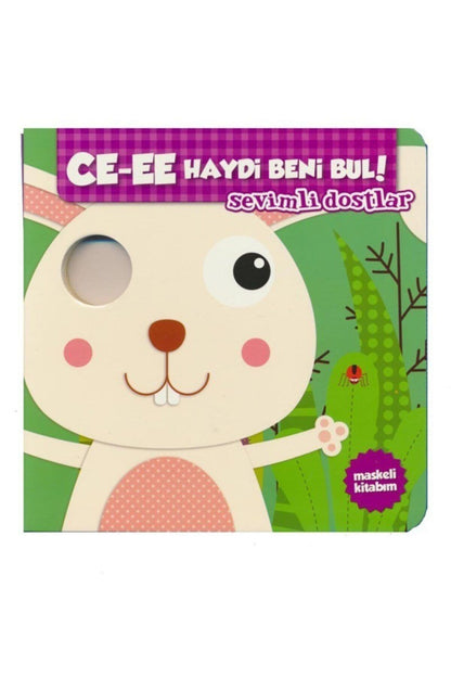 CeEe Haydi Beni Bul Sevimli Dostlar