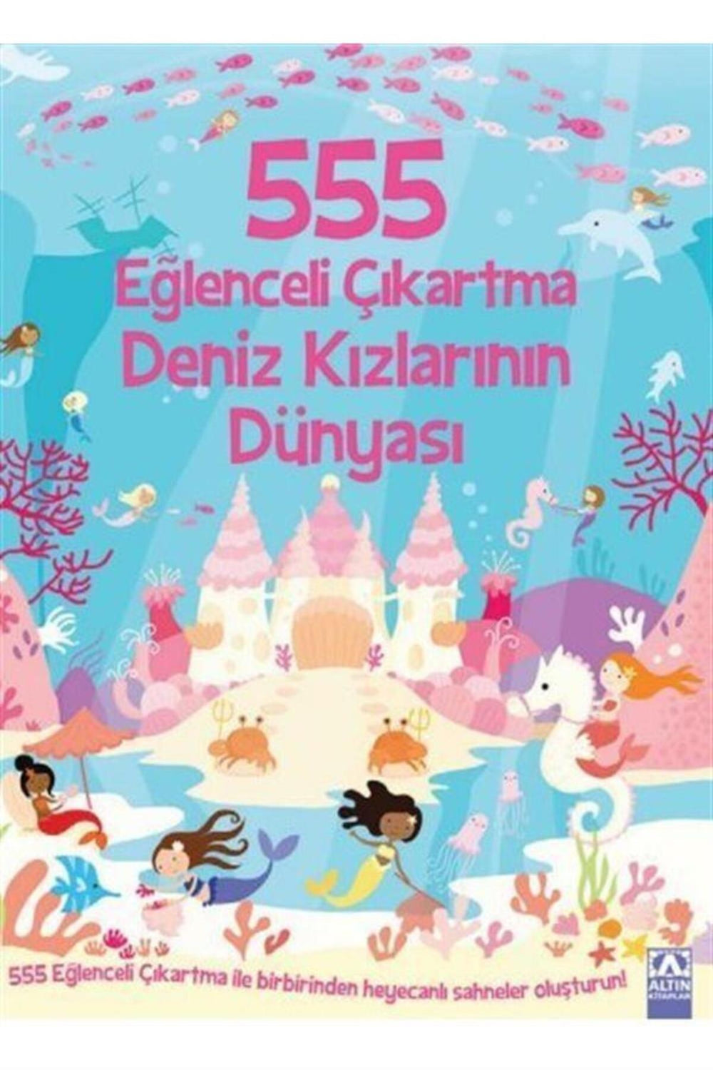 Eğlenceli Çıkartma Kitabı Deniz Kızlarının Dünyası