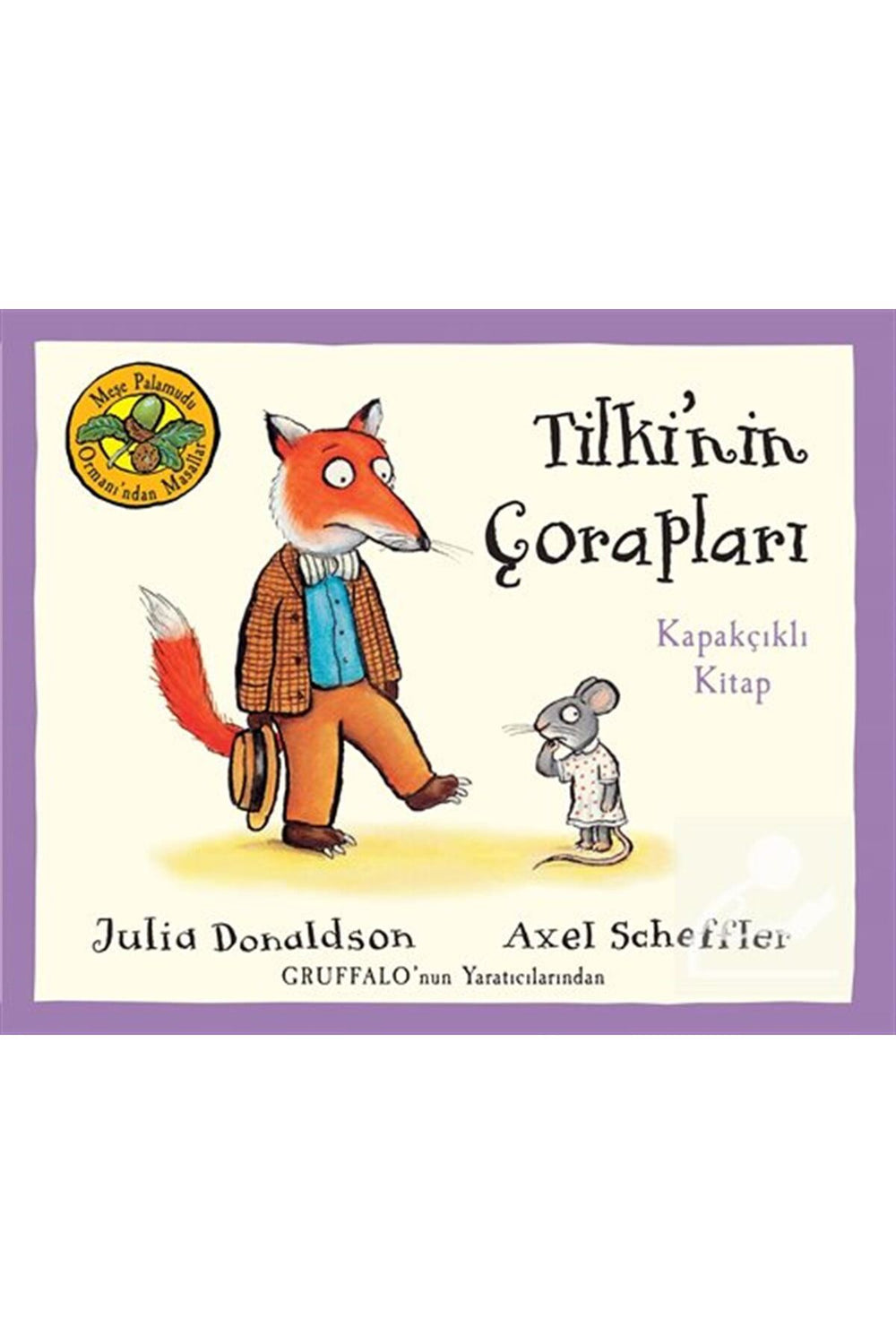 Meşe Palamutu Ormanı Tilki nin Çorapları